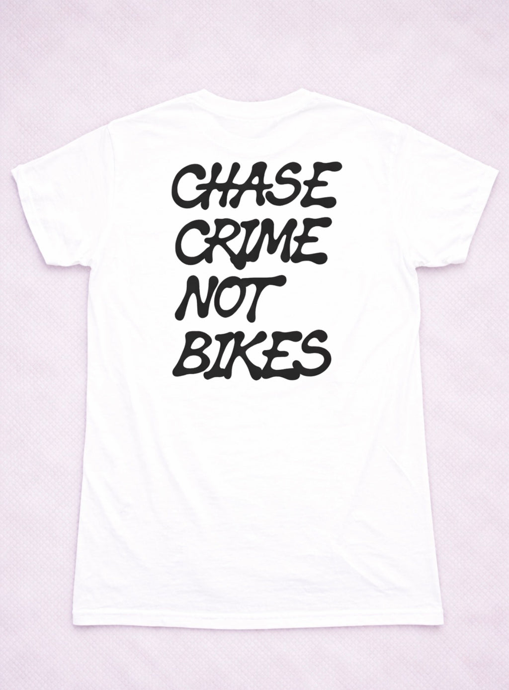 Chase Crime Not Bikes T-Shirt
