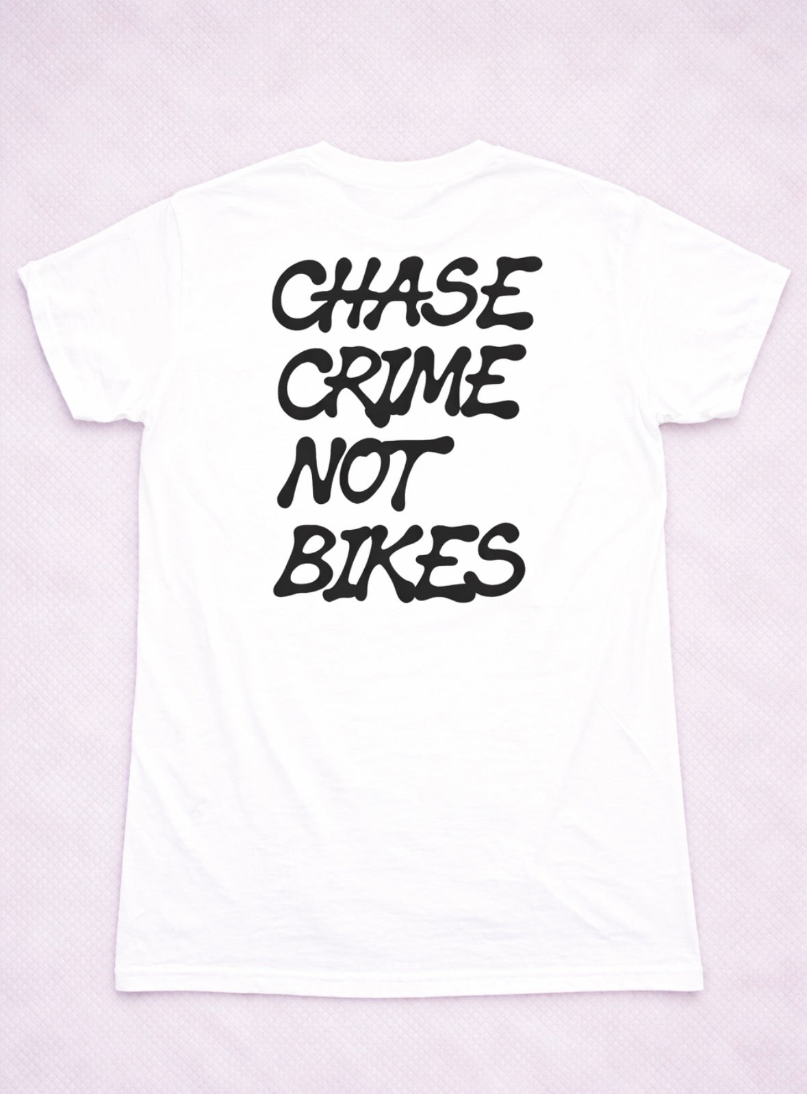 Chase Crime Not Bikes T-Shirt